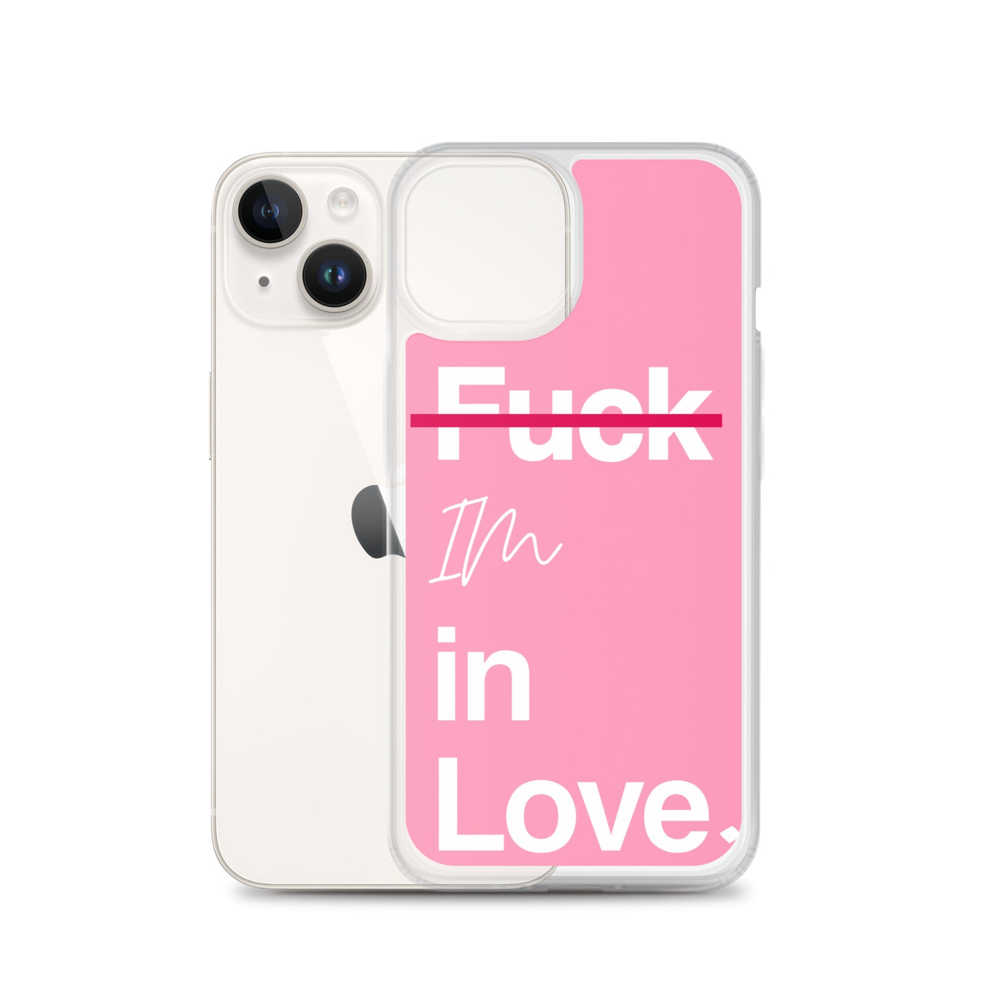 F*** Im in Love Phone Case